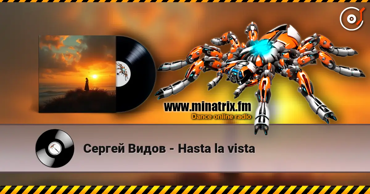 Сергей Видов - Hasta la vista listen online in high quality | Minatrix.FM
