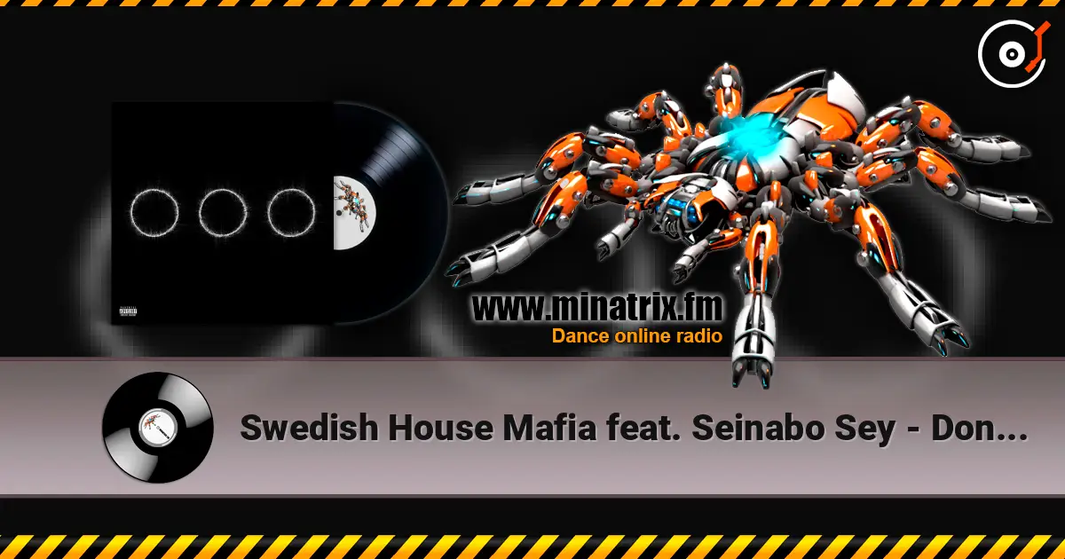 Swedish House Mafia feat. Seinabo Sey - Don't Go Mad listen online in high quality | Minatrix.FM