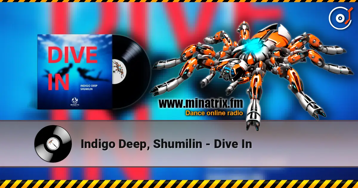 Indigo Deep, Shumilin - Dive In listen online in high quality | Minatrix.FM