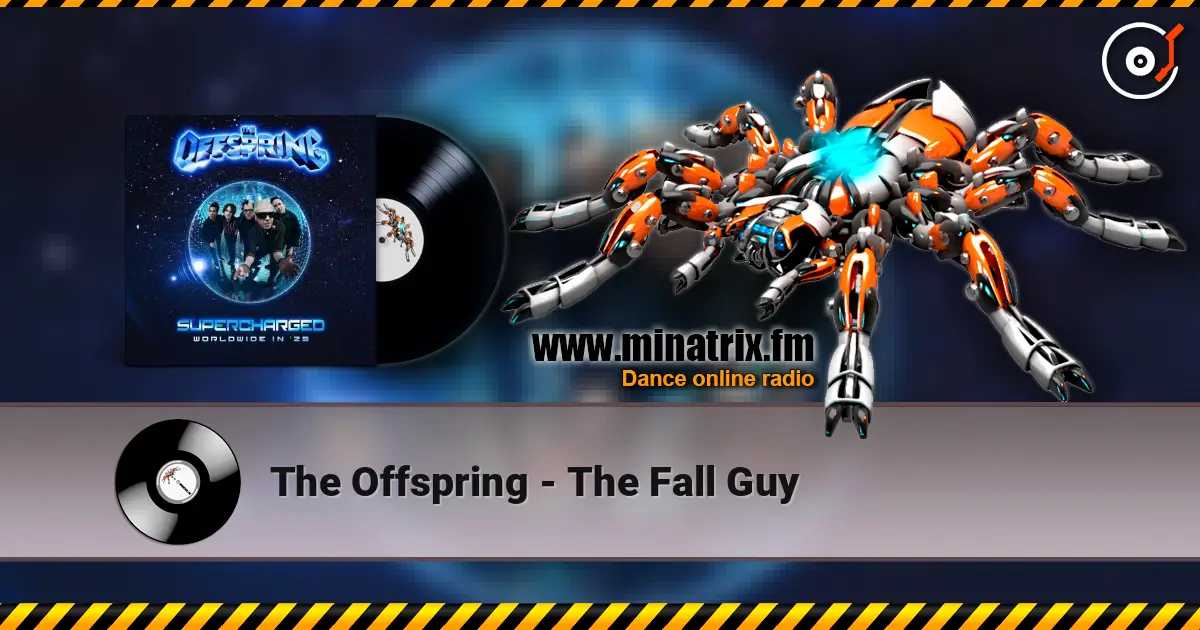 The Offspring - The Fall Guy listen online in high quality | Minatrix.FM