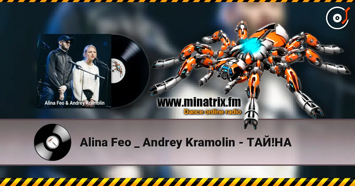 Alina Feo _ Andrey Kramolin - ТАЙ!НА listen online in high quality | Minatrix.FM