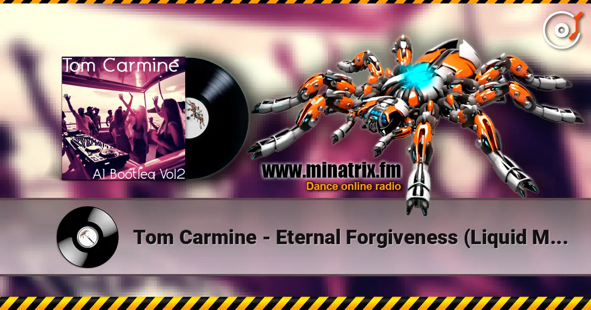 Tom Carmine - Eternal Forgiveness (Liquid Mix) listen online in high quality | Minatrix.FM