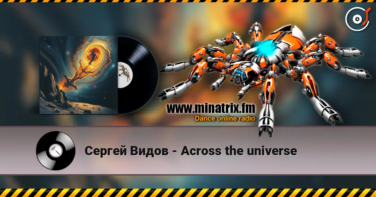 Сергей Видов - Across the universe listen online in high quality | Minatrix.FM