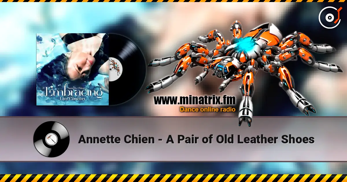 Annette Chien - A Pair of Old Leather Shoes listen online in high quality | Minatrix.FM
