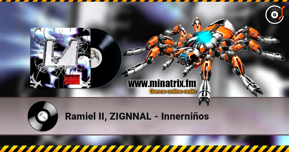 Ramiel II, ZIGNNAL - Innerniños listen online in high quality | Minatrix.FM