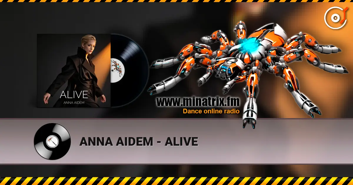 ANNA AIDEM - ALIVE listen online in high quality | Minatrix.FM