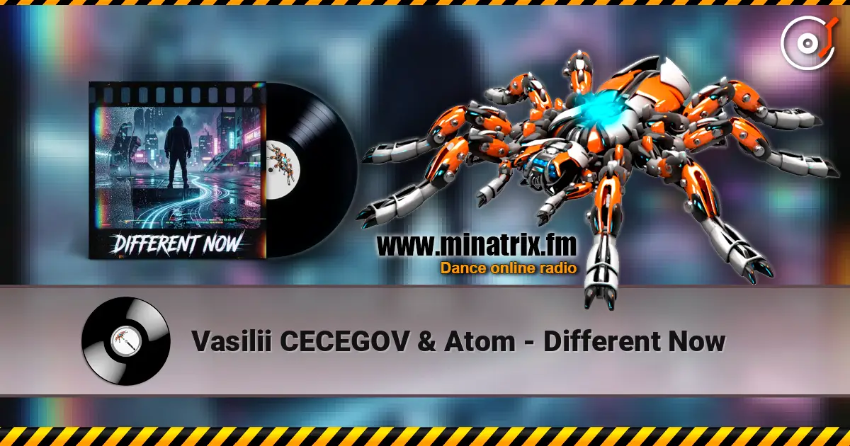 Vasilii CECEGOV & Atom - Different Now listen online in high quality | Minatrix.FM