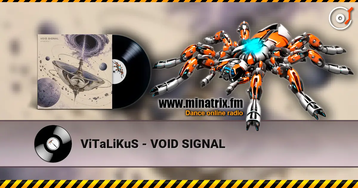 ViTaLiKuS - VOID SIGNAL listen online in high quality | Minatrix.FM