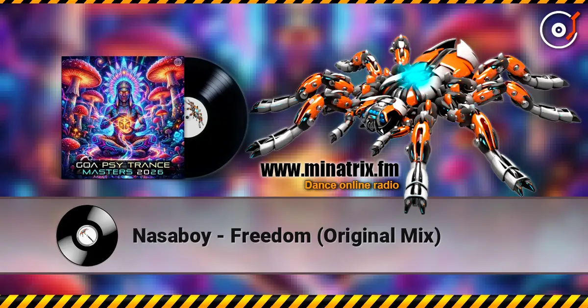Nasaboy - Freedom (Original Mix) listen online in high quality | Minatrix.FM