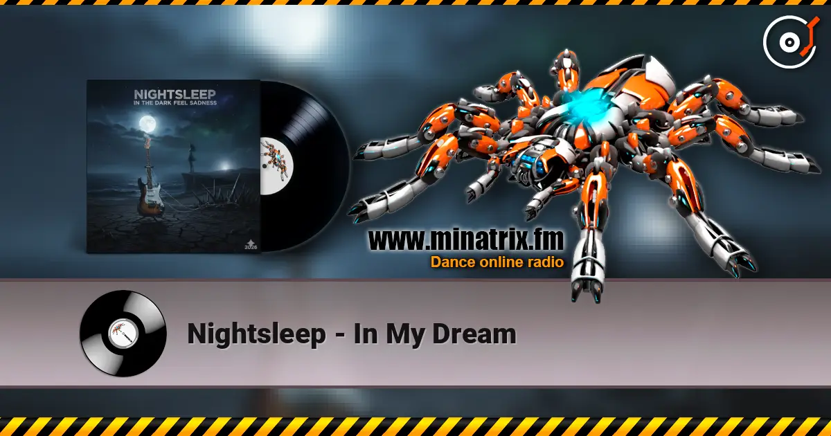 Nightsleep - In My Dream listen online in high quality | Minatrix.FM