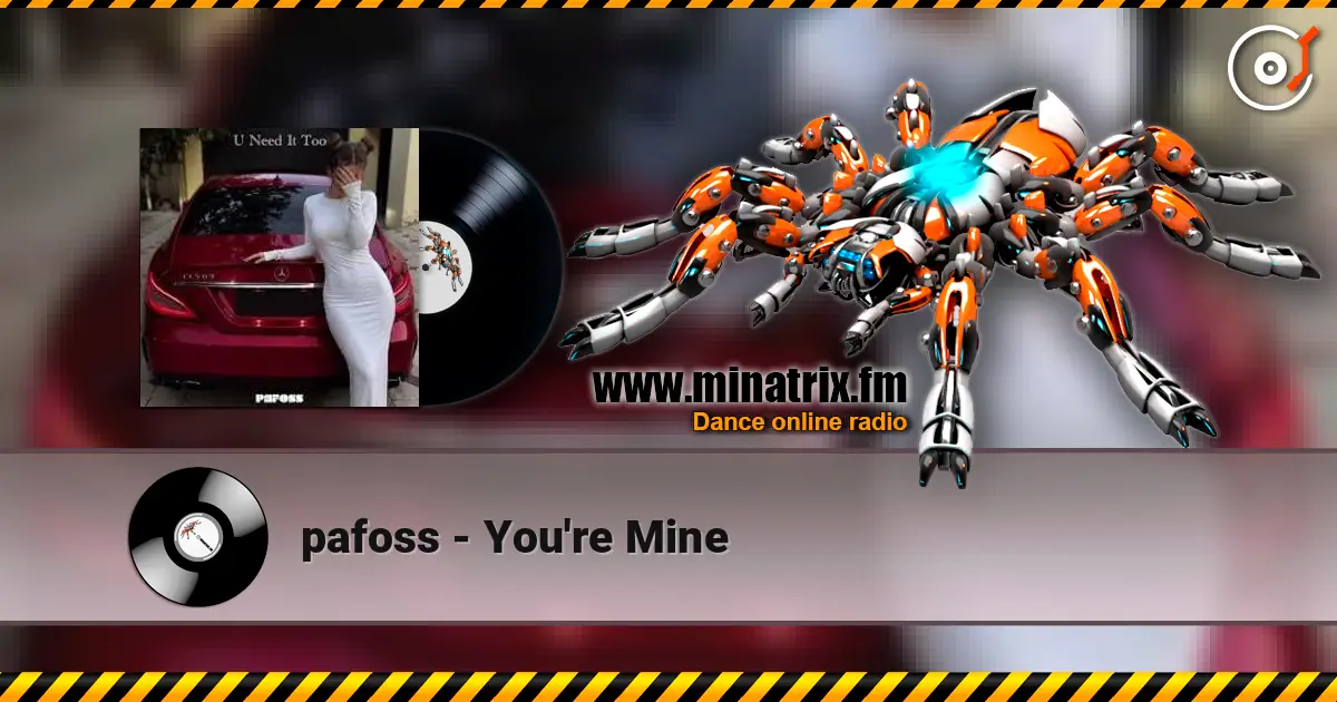 pafoss - You're Mine listen online in high quality | Minatrix.FM