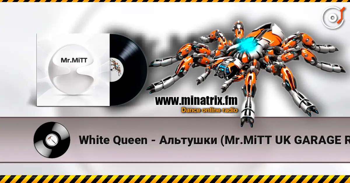 White Queen - Альтушки (Mr.MiTT UK GARAGE REMIX) listen online in high quality | Minatrix.FM