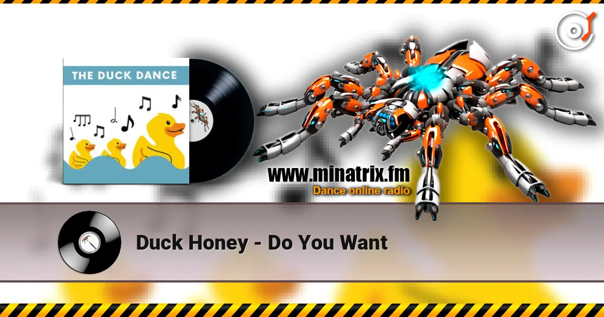 Duck Honey - Do You Want listen online in high quality | Minatrix.FM