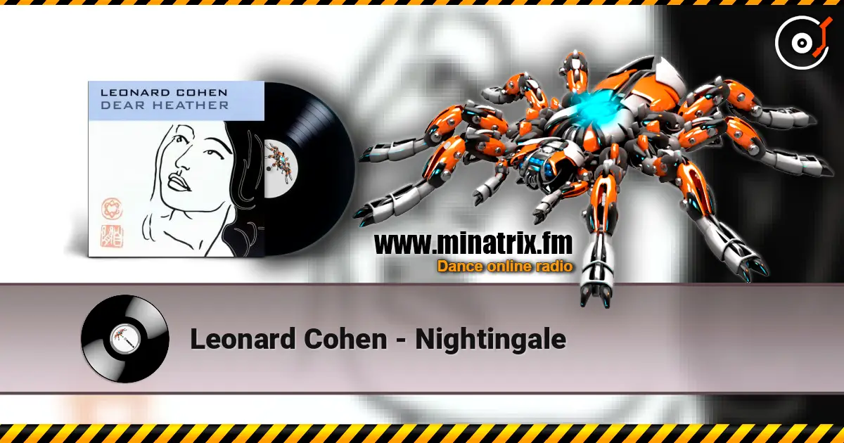 Leonard Cohen - Nightingale listen online in high quality | Minatrix.FM