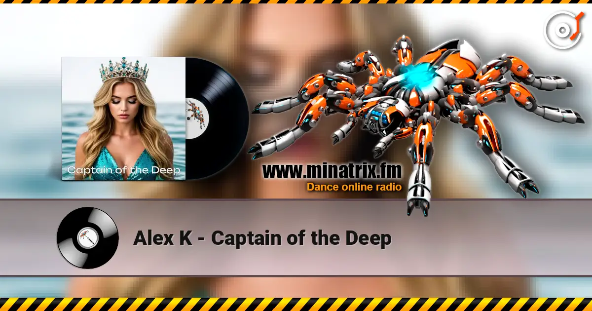 Alex K - Captain of the Deep listen online in high quality | Minatrix.FM