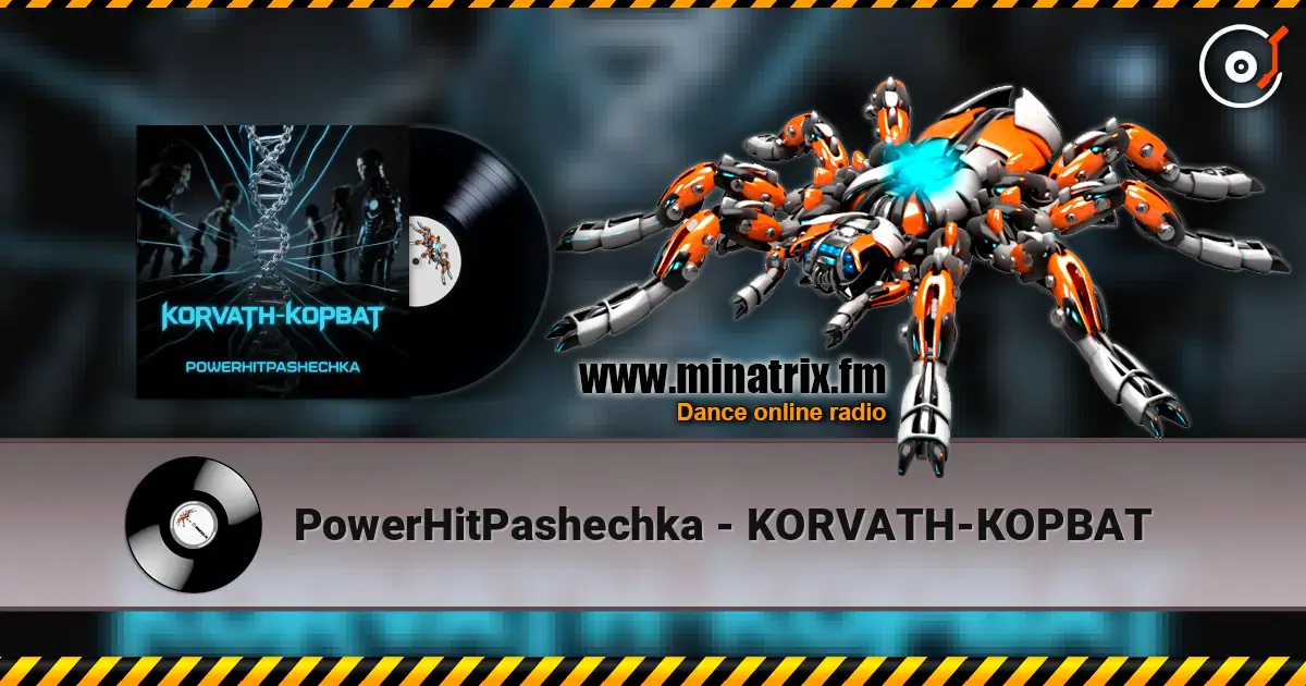PowerHitPashechka - KORVATH-КОРВАТ listen online in high quality | Minatrix.FM