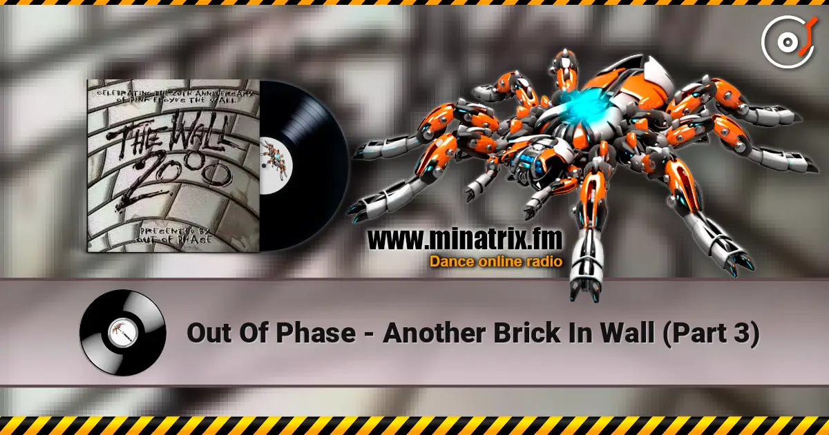 Out Of Phase - Another Brick In Wall (Part 3) listen online in high quality | Minatrix.FM