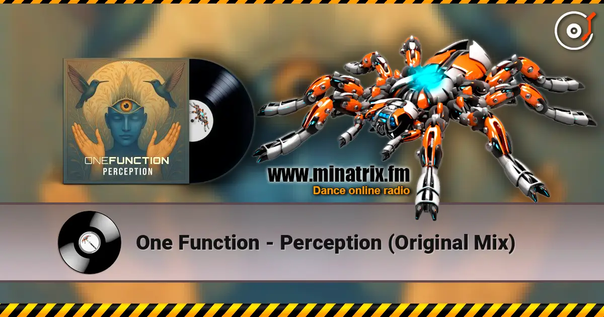 One Function - Perception (Original Mix) listen online in high quality | Minatrix.FM