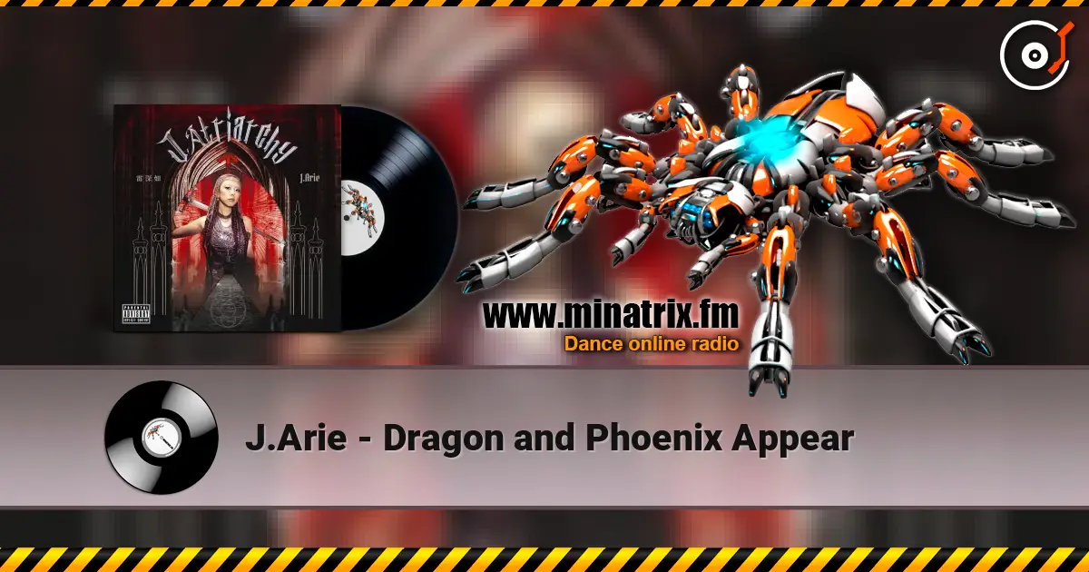 J.Arie - Dragon and Phoenix Appear listen online in high quality | Minatrix.FM