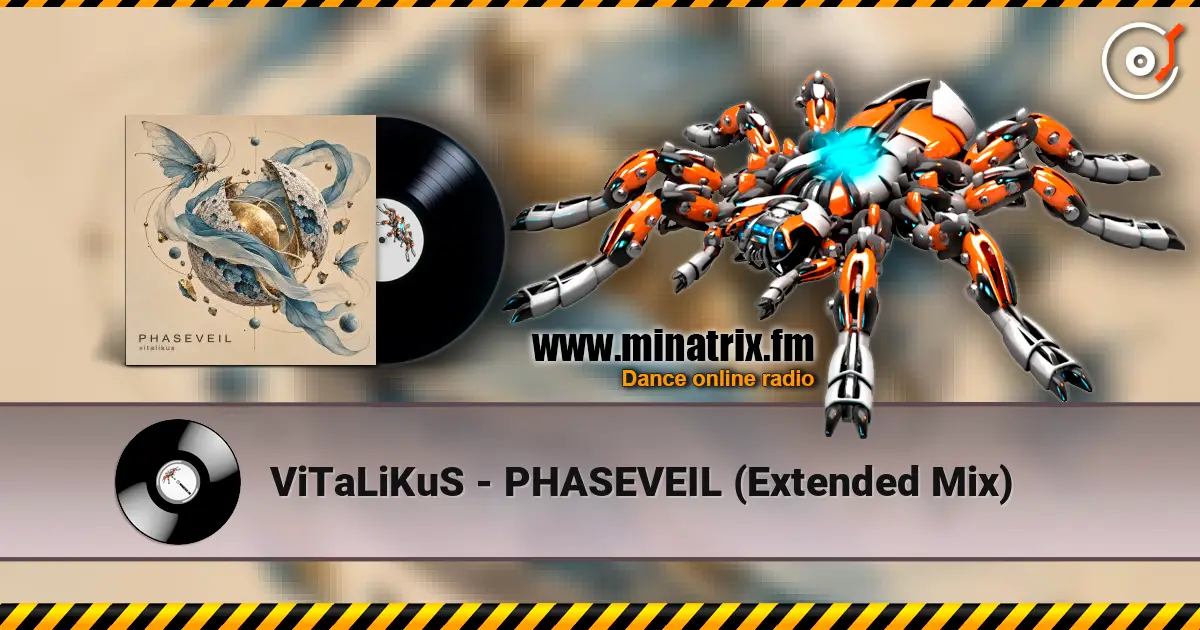 ViTaLiKuS - PHASEVEIL (Extended Mix) listen online in high quality | Minatrix.FM