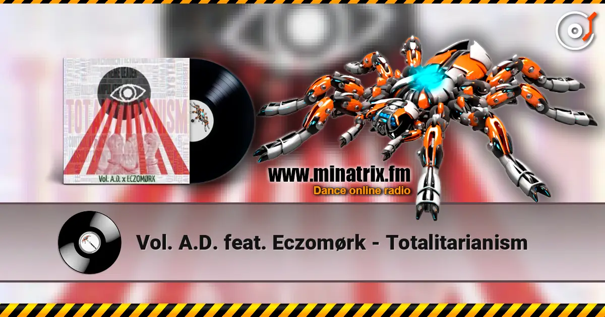 Vol. A.D. feat. Eczomørk - Totalitarianism listen online in high quality | Minatrix.FM