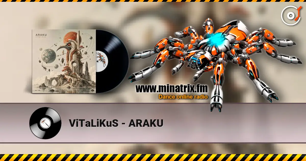 ViTaLiKuS - ARAKU listen online in high quality | Minatrix.FM