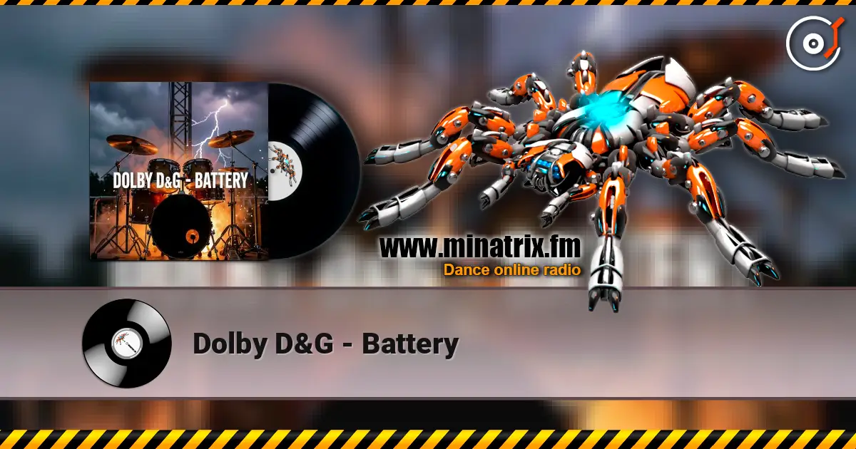 Dolby D&G - Battery listen online in high quality | Minatrix.FM