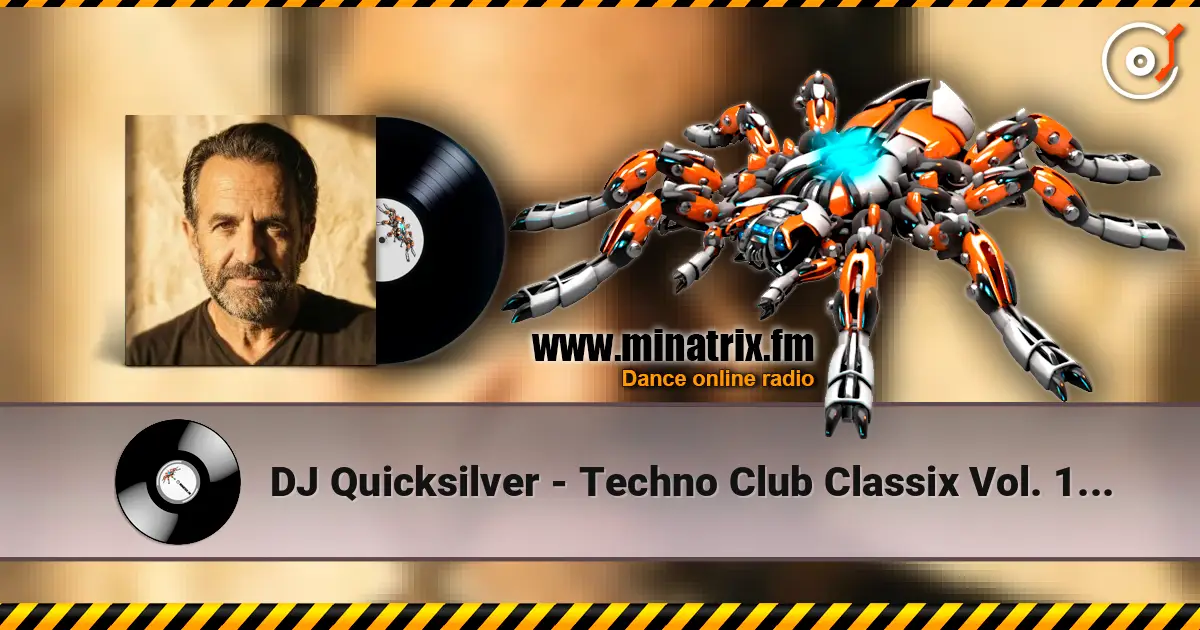 DJ Quicksilver - Techno Club Classix Vol. 1 (Continuous Mix) listen online in high quality | Minatrix.FM