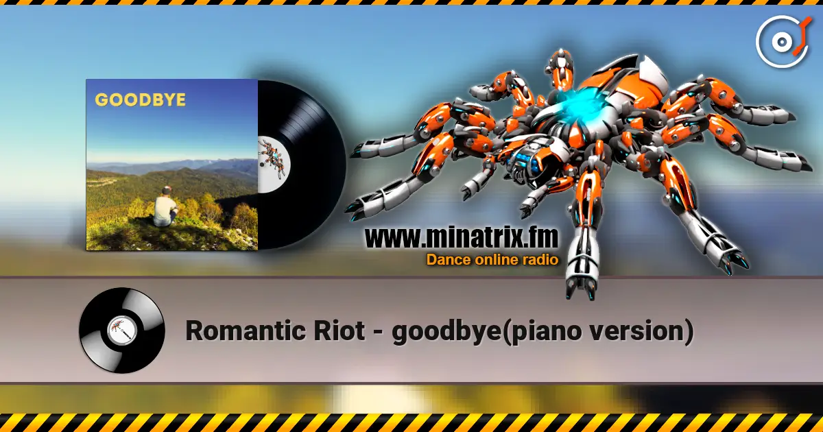 Romantic Riot - goodbye(piano version) listen online in high quality | Minatrix.FM
