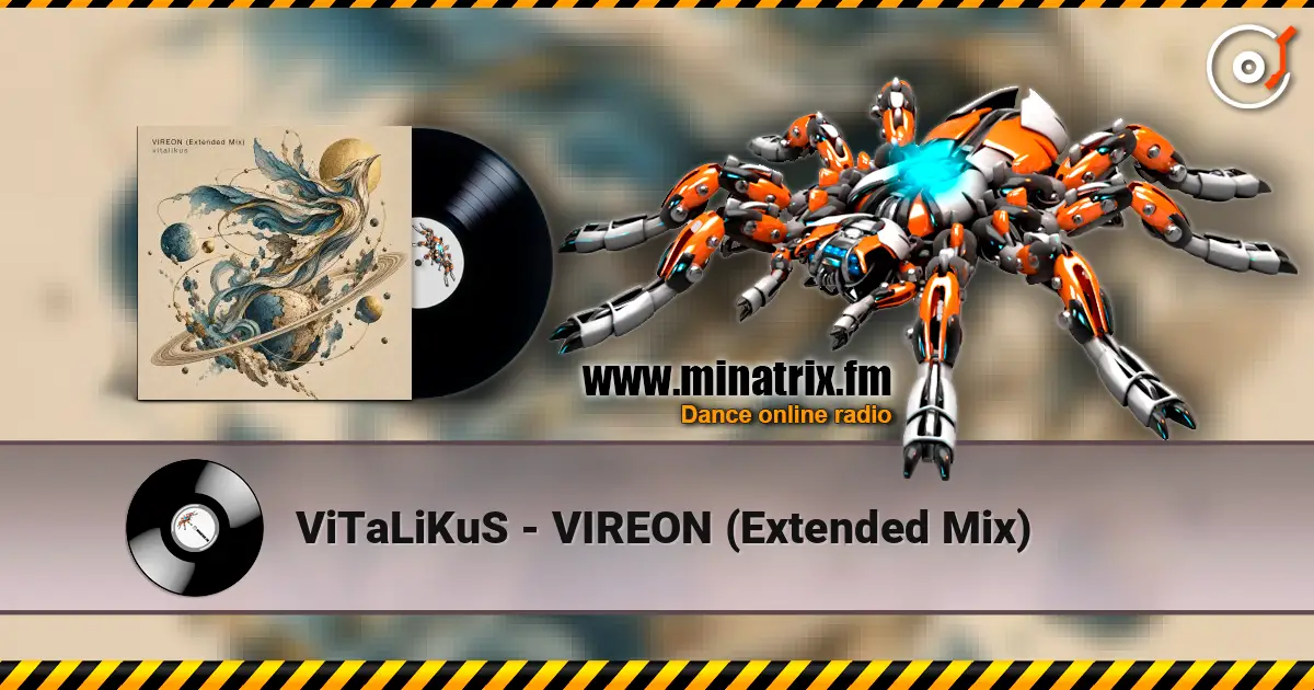 ViTaLiKuS - VIREON (Extended Mix) listen online in high quality | Minatrix.FM