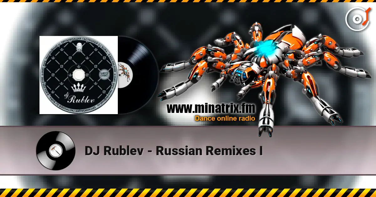DJ Rublev - Russian Remixes I listen online in high quality | Minatrix.FM