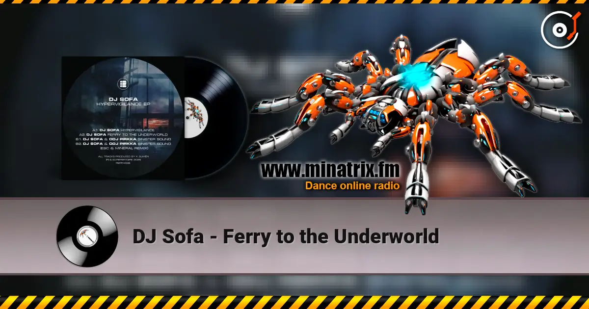 DJ Sofa - Ferry to the Underworld listen online in high quality | Minatrix.FM