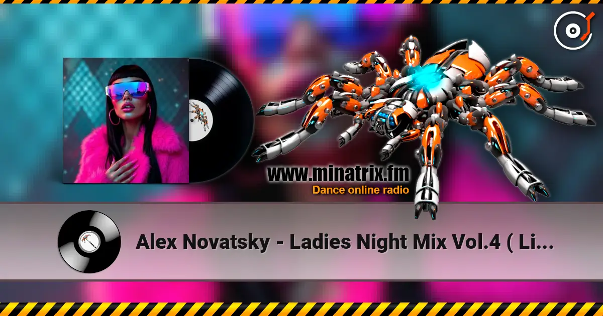 Alex Novatsky - Ladies Night Mix Vol.4 ( Live Mix In Limb ) listen online in high quality | Minatrix.FM