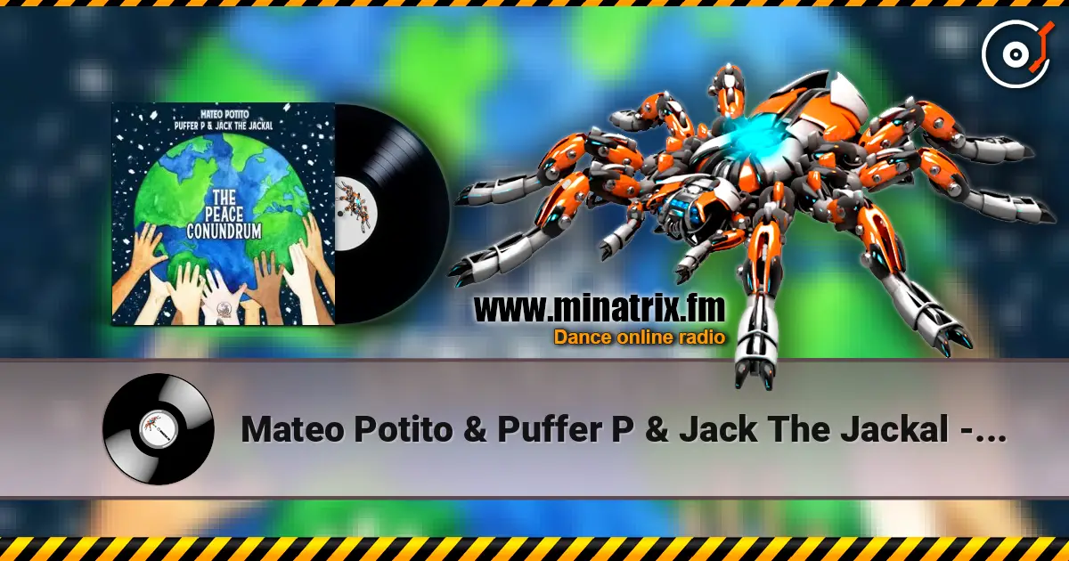 Mateo Potito & Puffer P & Jack The Jackal - The Peace Conundrum (Original Mix) listen online in high quality | Minatrix.FM