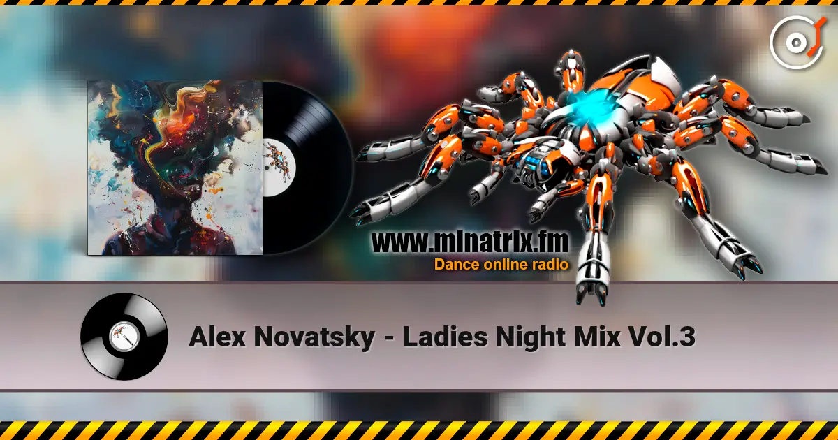 Alex Novatsky - Ladies Night Mix Vol.3 listen online in high quality | Minatrix.FM