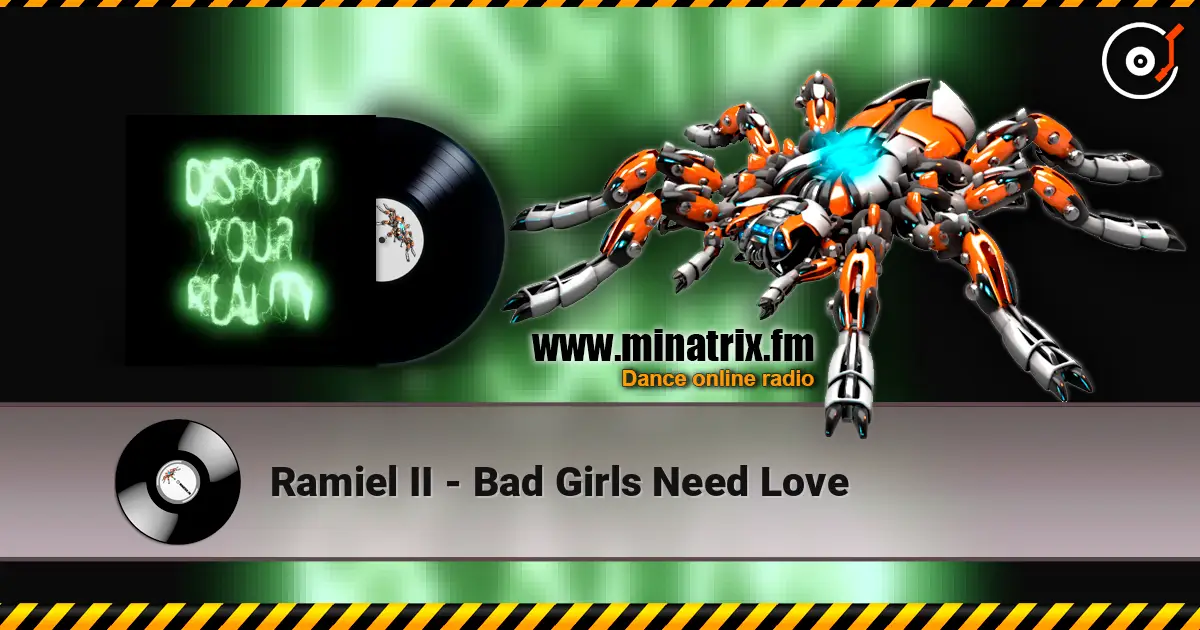 Ramiel II - Bad Girls Need Love listen online in high quality | Minatrix.FM