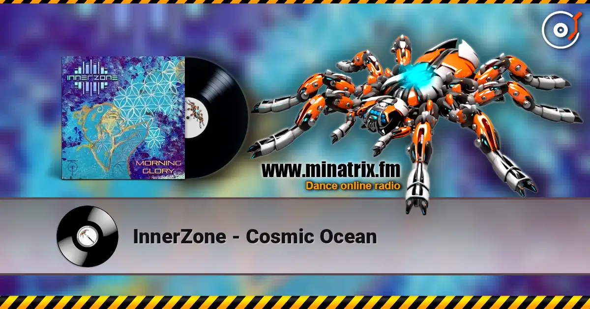 InnerZone - Cosmic Ocean listen online in high quality | Minatrix.FM
