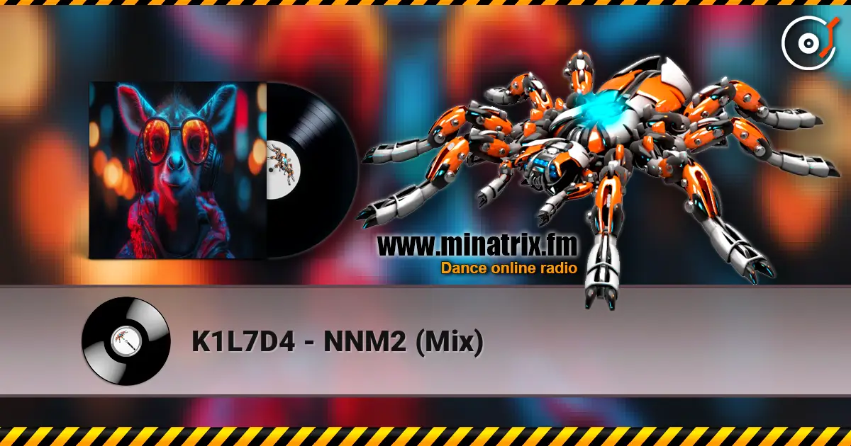 K1L7D4 - NNM2 (Mix) listen online in high quality | Minatrix.FM