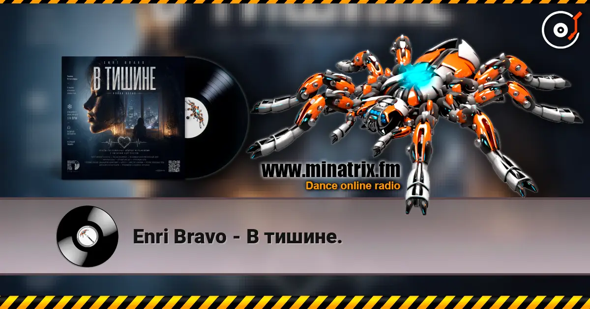 Enri Bravo - В тишине. listen online in high quality | Minatrix.FM