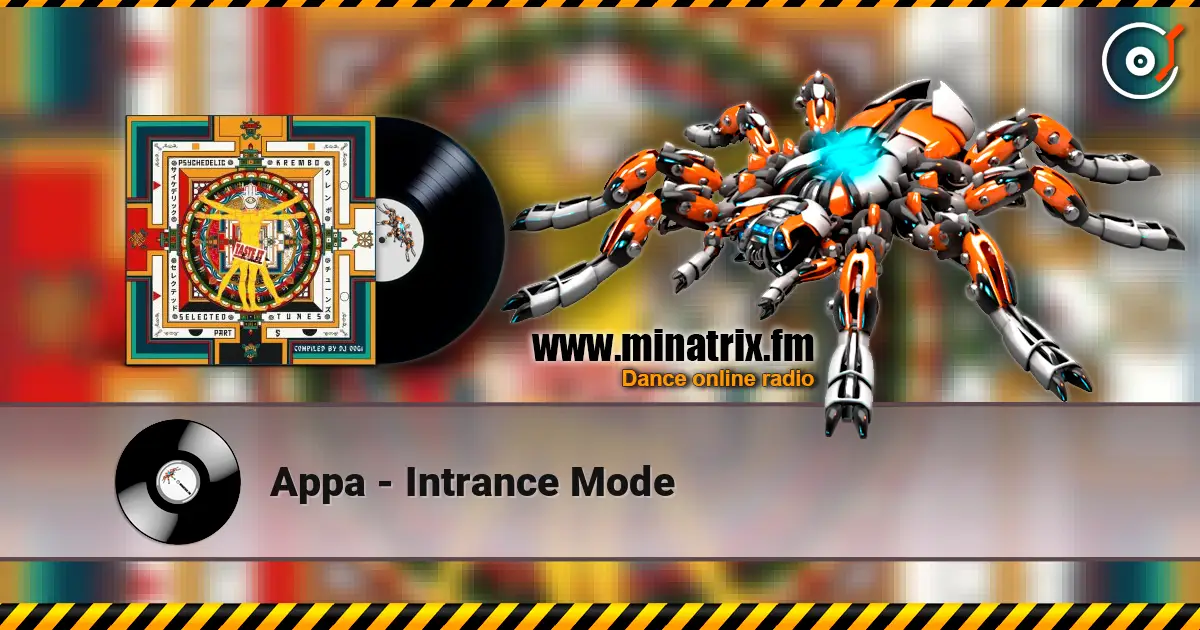 Appa - Intrance Mode listen online in high quality | Minatrix.FM