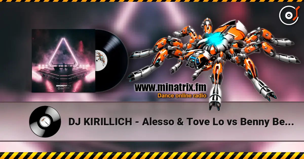 DJ KIRILLICH - Alesso & Tove Lo vs Benny Benassi (Heroes Mashup) listen online in high quality | Minatrix.FM
