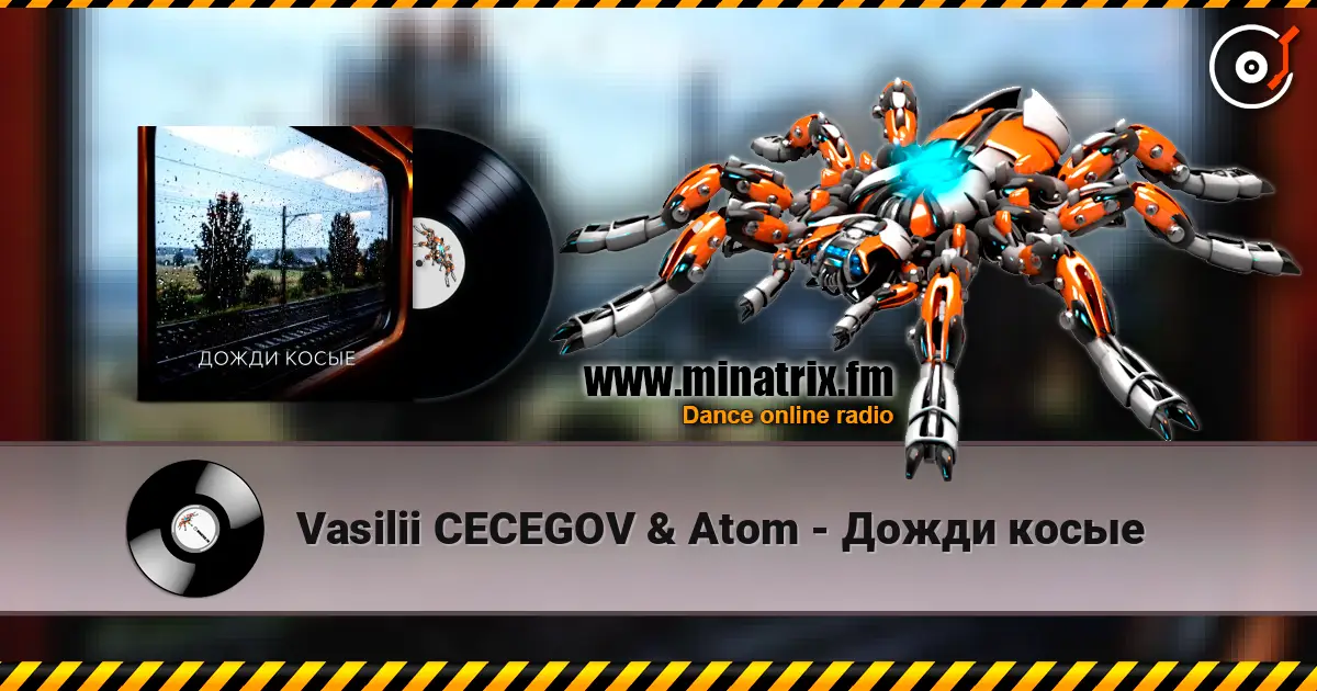 Vasilii CECEGOV & Atom - Дожди косые listen online in high quality | Minatrix.FM