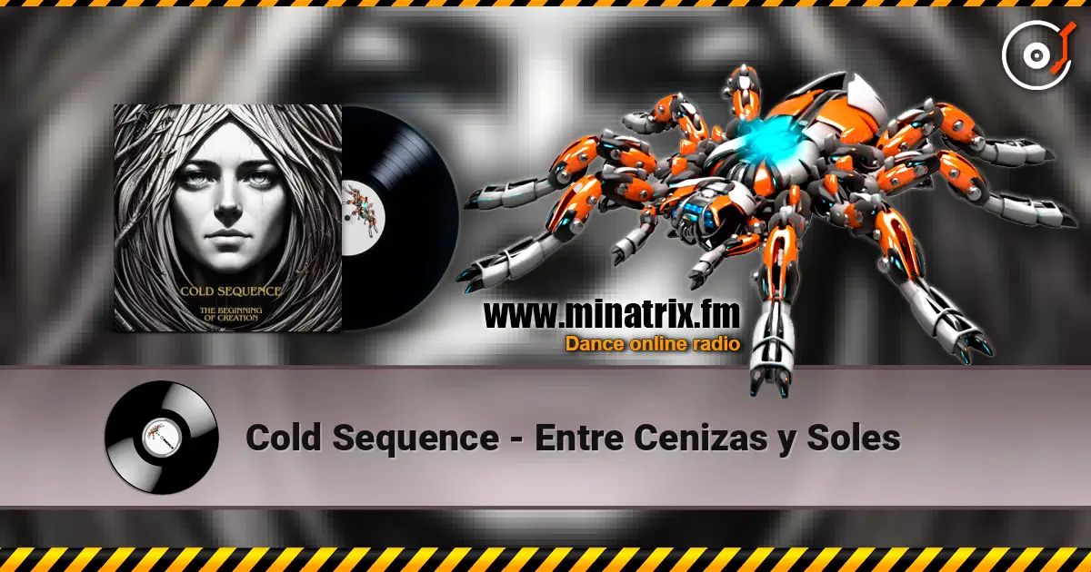 Cold Sequence - Entre Cenizas y Soles listen online in high quality | Minatrix.FM