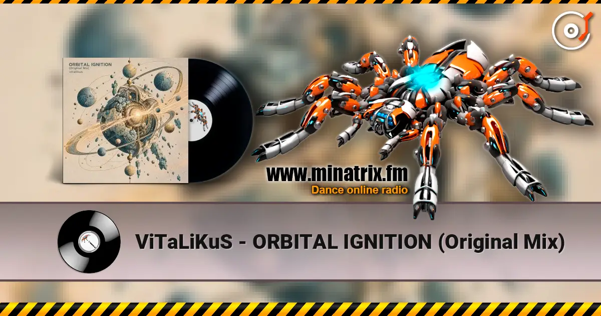 ViTaLiKuS - ORBITAL IGNITION (Original Mix) listen online in high quality | Minatrix.FM