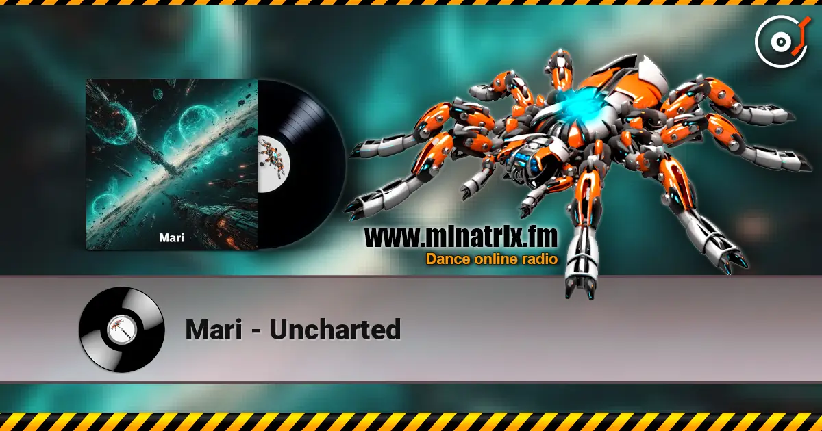 Mari - Uncharted listen online in high quality | Minatrix.FM