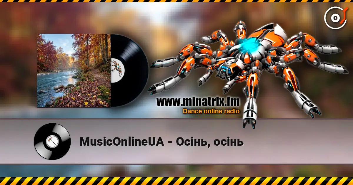 MusicOnlineUA - Осінь, осінь listen online in high quality | Minatrix.FM