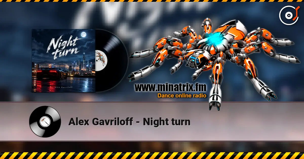 Alex Gavriloff - Night turn listen online in high quality | Minatrix.FM