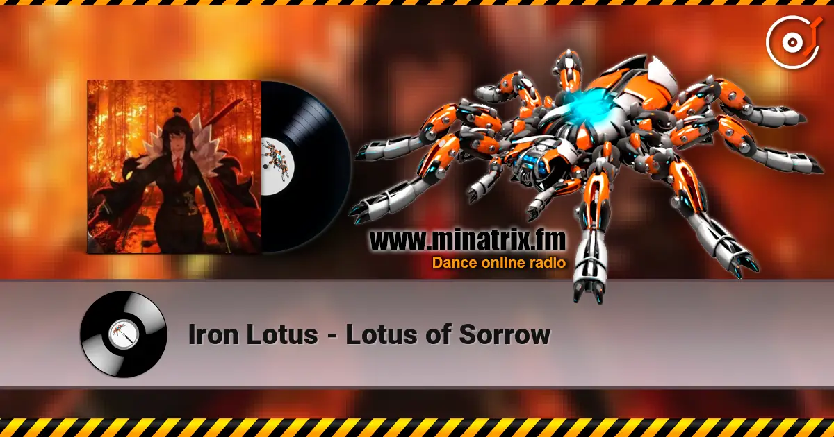 Iron Lotus - Lotus of Sorrow listen online in high quality | Minatrix.FM