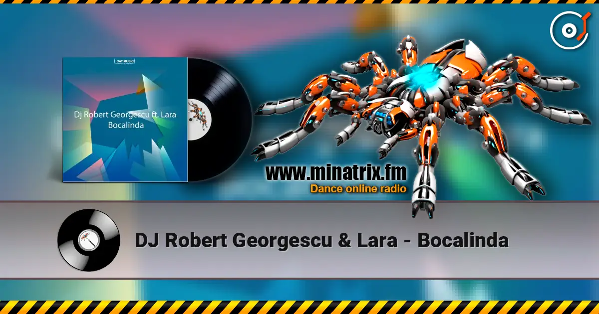 DJ Robert Georgescu & Lara - Bocalinda listen online in high quality | Minatrix.FM