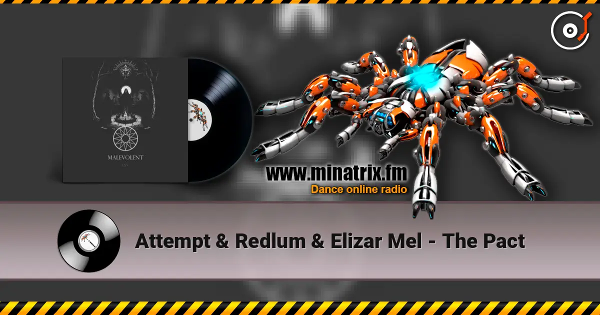 Attempt & Redlum & Elizar Mel - The Pact listen online in high quality | Minatrix.FM